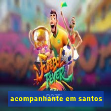 acompanhante em santos